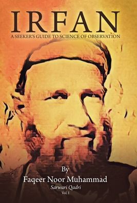 Cover for Faqeer Noor Muhammad · Irfan: A Seeker's Guide to Science of Observation (Hardcover Book) (2021)