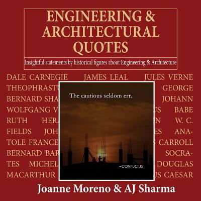 Engineering & Architectural Quotes - Aj Sharma - Boeken - Createspace Independent Publishing Platf - 9781983875359 - 15 januari 2018