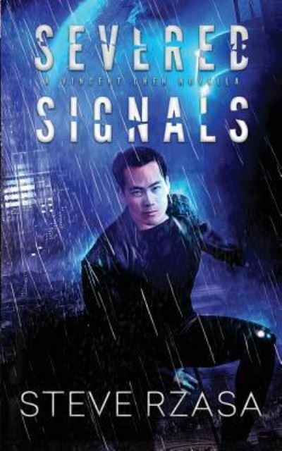 Cover for Steve Rzasa · Severed Signals (Paperback Bog) (2018)