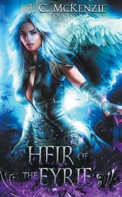 Cover for J C McKenzie · Heir of the Eyrie (Paperback Book) (2022)