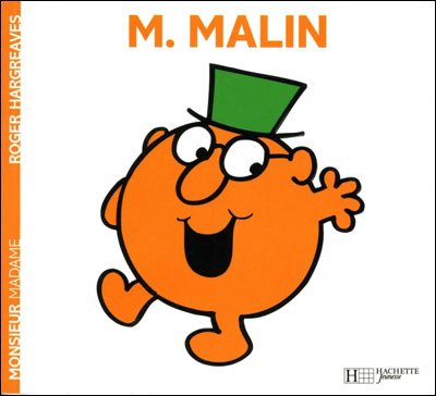 Collection Monsieur Madame (Mr Men & Little Miss): Monsieur Malin - Roger Hargreaves - Libros - Hachette - Jeunesse - 9782012248359 - 16 de febrero de 2004