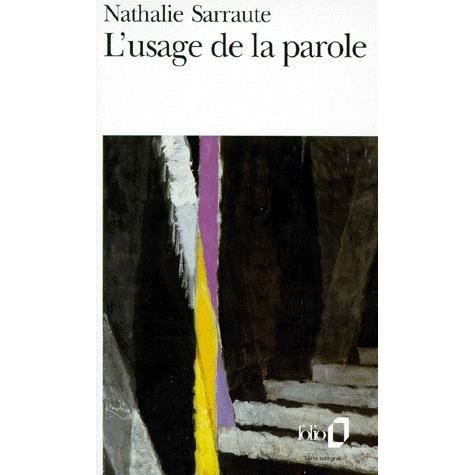 Cover for Nathalie Sarraute · Usage De La Parole (Collection Folio) (Taschenbuch) (1983)