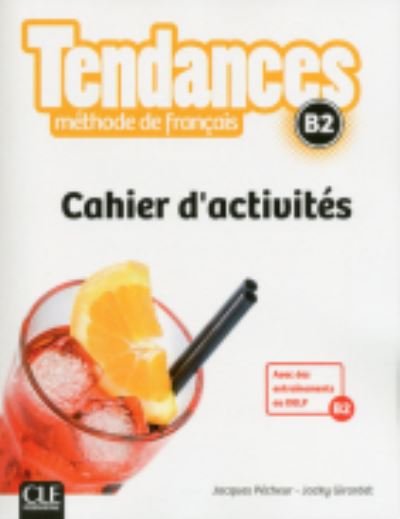 Cover for Jacques Pecheur · Tendances: Cahier d'exercices B2 (Paperback Book) (2017)