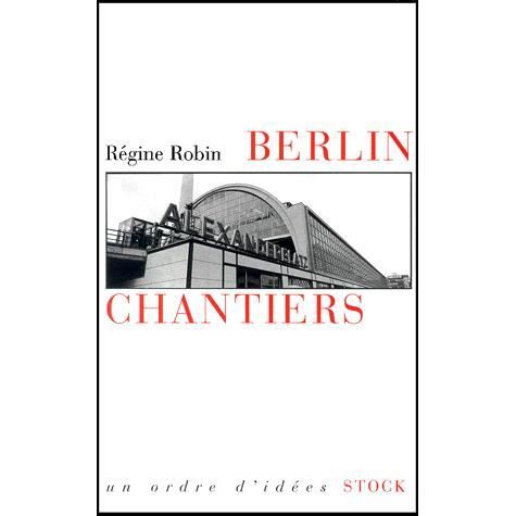 Cover for Berlin chantiers: essai sur les passes fragiles (Paperback Book) (2021)