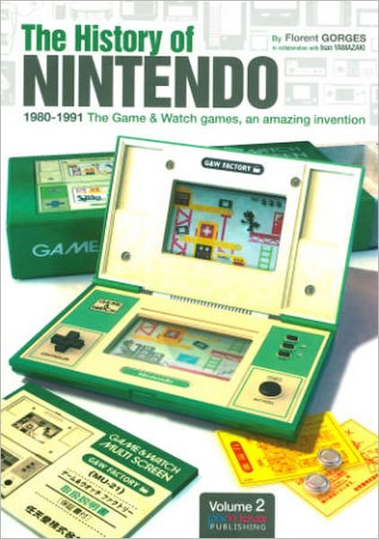 Cover for Florent Gorges · The History of Nintendo 1980-1991 (Pocketbok) (2012)