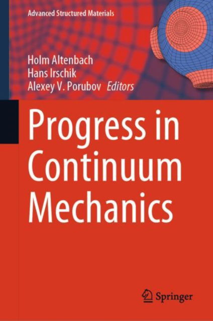 Cover for Holm Altenbach · Progress in Continuum Mechanics - Advanced Structured Materials (Hardcover Book) [2023 edition] (2023)