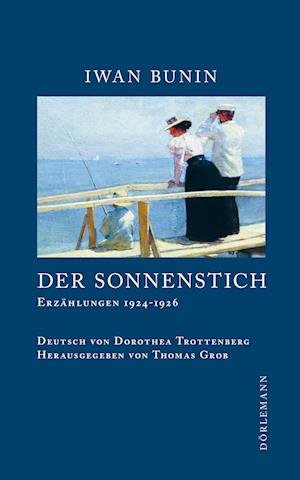 Cover for Iwan Bunin · Der Sonnenstich (Bok)