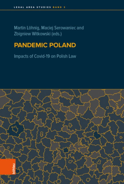 Cover for Martin Lohnig · Pandemic Poland: Impacts of Covid-19 on Polish Law - Legal Area Studies (Hardcover Book) (2021)