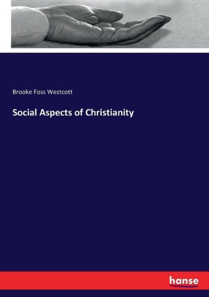 Cover for Brooke Foss Westcott · Social Aspects of Christianity (Paperback Book) (2017)