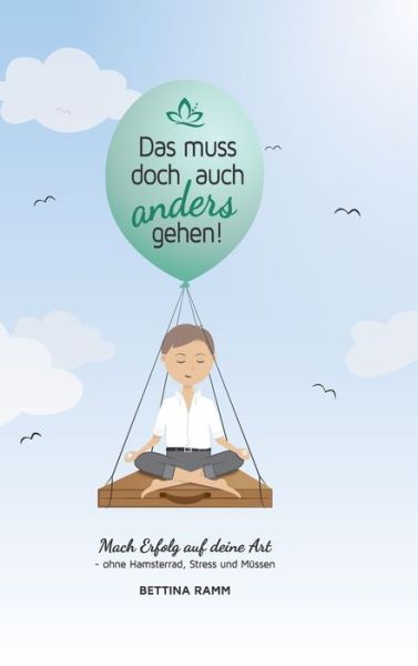 Cover for Ramm · Das muss doch auch anders gehen (Book) (2020)