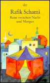 Cover for Rafik Schami · Reise zwischen Tag und Nacht (Pocketbok) (1999)