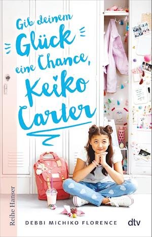 Cover for Debbi Michiko Florence · Gib deinem Glück eine Chance, Keiko Carter (Paperback Bog) (2021)