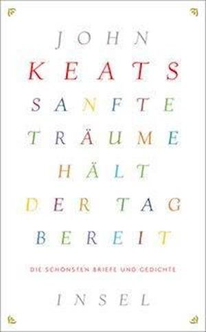 Cover for Keats · Sanfte Träume hält der Tag bereit (Book)