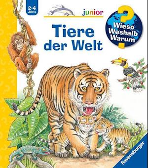 Cover for Susanne Gernhäuser · Wieso? Weshalb? Warum? junior, Band 73: Tiere der Welt (Toys)