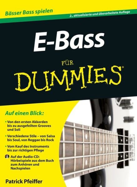 Cover for Patrick Pfeiffer · E-Bass fur Dummies - Fur Dummies (Paperback Bog) [2. Auflage edition] (2013)