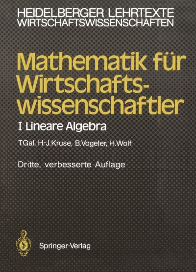 Cover for Tomas Gal · Mathematik fur Wirtschaftswissenschaftler - Heidelberger Lehrtexte Wirtschaftswissenschaften (Paperback Book) [3., verb. Aufl. edition] (1991)