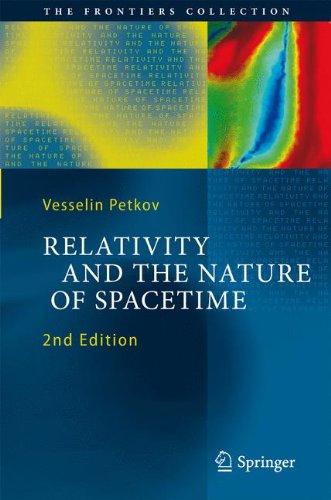 Cover for Vesselin Petkov · Relativity and the Nature of Spacetime - The Frontiers Collection (Taschenbuch) [Softcover reprint of hardcover 2nd ed. 2009 edition] (2011)