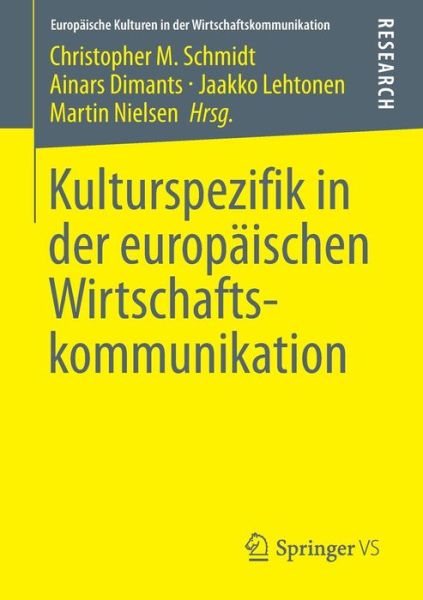 Cover for Christopher M Schmidt · Kulturspezifik in Der Europaischen Wirtschaftskommunikation - Europaische Kulturen in Der Wirtschaftskommunikation (Paperback Book) [2013 edition] (2013)