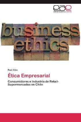 Cover for Alée · Ética Empresarial (Buch) (2012)