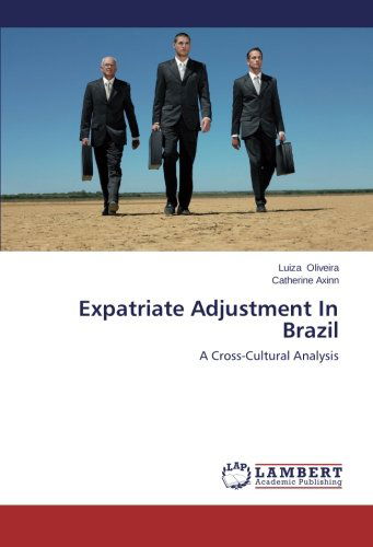 Cover for Catherine Axinn · Expatriate Adjustment in Brazil: a Cross-cultural Analysis (Paperback Book) (2014)