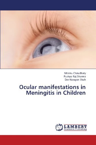 Cover for Dev Narayan Shah · Ocular Manifestations in Meningitis in Children (Paperback Bog) (2013)