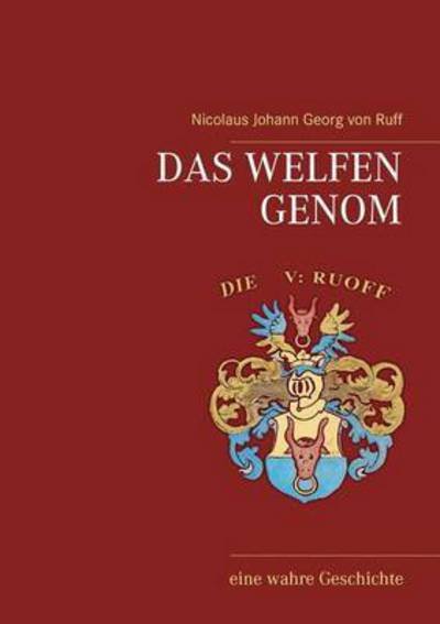 Cover for Ruff · Das Welfen Genom (Bog) (2016)