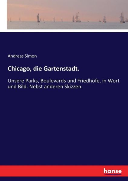 Cover for Simon · Chicago, die Gartenstadt. (Bog) (2017)