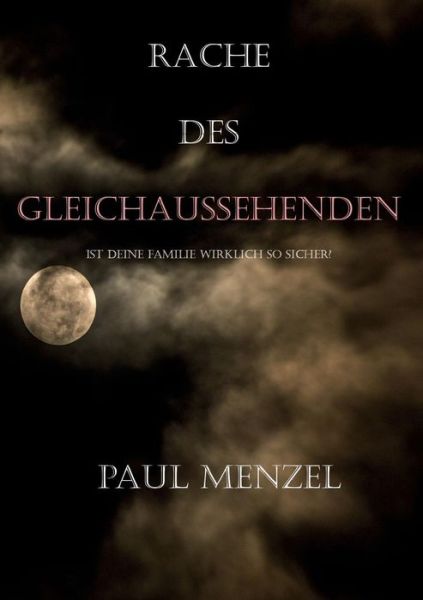 Cover for Menzel · Rache des Gleichaussehenden (Book) (2018)