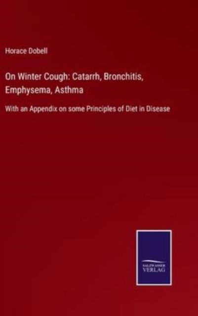 Cover for Horace Dobell · On Winter Cough (Hardcover Book) (2022)