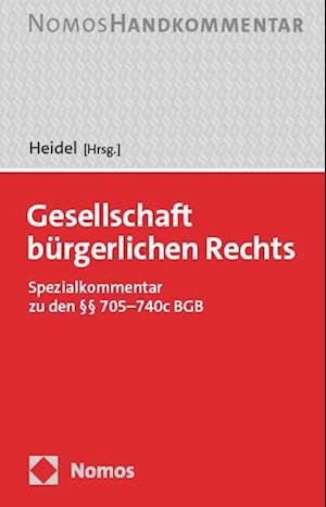 Gesellschaft Burgerlichen Rechts : GbR - Thomas Heidel - Książki - Nomos Verlagsgesellschaft - 9783756006359 - 30 listopada 2023