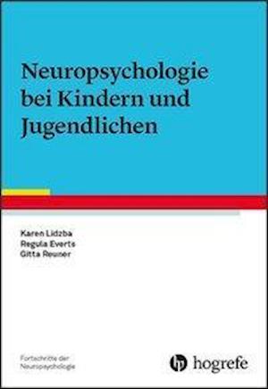 Cover for Karen Lidzba · Neuropsychologie bei Kindern und Jugendlichen (Pocketbok) (2019)