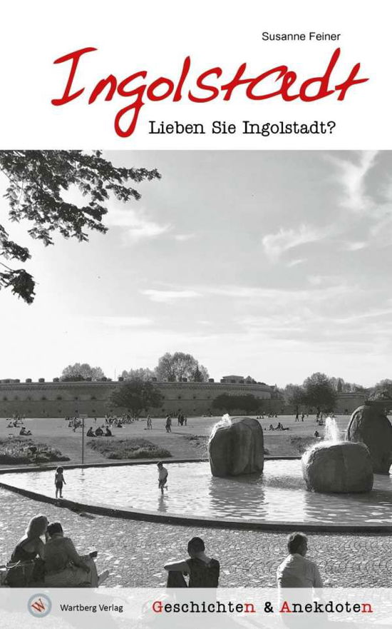 Cover for Feiner · Lieben Sie Ingolstadt? (Book)