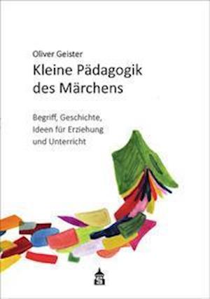 Cover for Geister · Kleine Pädagogik des Märchens (N/A)