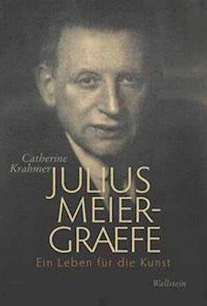 Cover for Catherine Krahmer · Julius Meier-Graefe (Hardcover Book) (2021)
