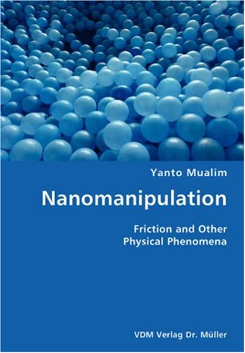 Cover for Yanto Mualim · Nanomanipulation- Friction and Other Physical Phenomena (Paperback Book) (2007)