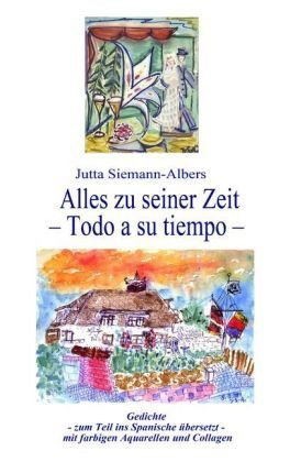 Cover for Jutta Siemann-albers · Alles Zu Seiner Zeit (Paperback Book) [German edition] (2009)