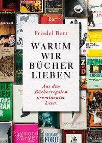 Cover for Bott · Warum wir Bücher lieben (Book)