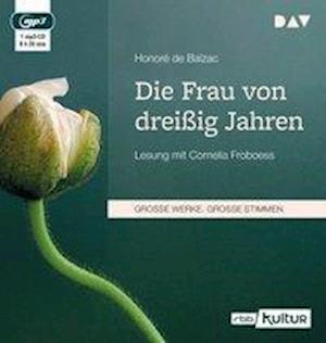 Cover for Honoré de Balzac · CD Die Frau von dreißig Jahren (CD)