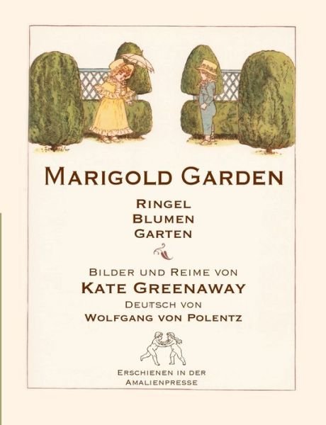 Cover for Kate Greenaway · Marigold Garden / RingelBlumenGarten (Paperback Book) (2020)