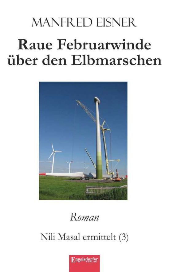 Cover for Eisner · Raue Februarwinde über den Elbma (Book)