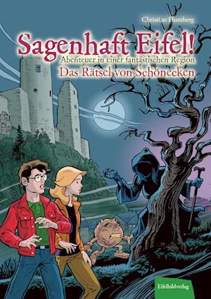 Sagenhaft Eifel! - Abenteuer in einer fantastischen Region - Christian Humberg - Kirjat - Eifelbildverlag - 9783985080359 - maanantai 22. toukokuuta 2023