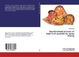 Cover for Saha · Standardized process of bael fruit (Book)