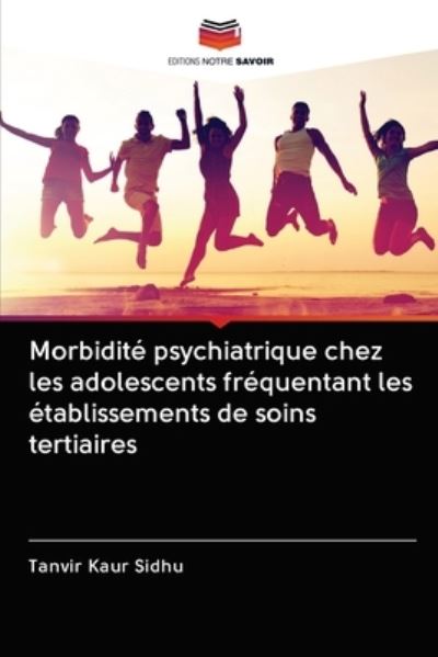 Cover for Sidhu · Morbidité psychiatrique chez les (N/A) (2020)