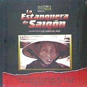 Cover for Los Chikos Del Maiz · La Estanquera De Saigon (CD) (2014)