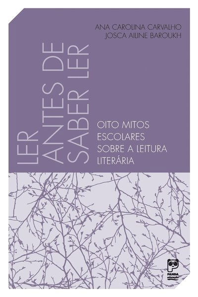 Cover for Ana Carolina Carvalho · Ler antes de saber ler (Paperback Book) (2020)