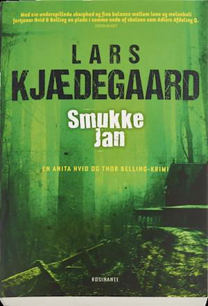 Cover for Lars Kjædegaard · Anita Hvid og Thor Belling: Smukke Jan (Sewn Spine Book) [1.º edición] (2017)