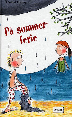 Cover for Thomas Halling · På sommerferie (Hæftet bog) [1. udgave] (2005)