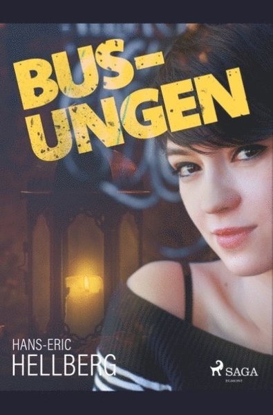 Cover for Hans-Eric Hellberg · Bus-ungen (Book) (2019)