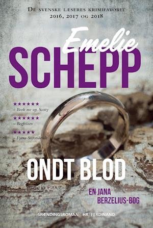 Cover for Emelie Schepp · Jana Berzelius: Ondt blod (Taschenbuch) [5. Ausgabe] (2019)