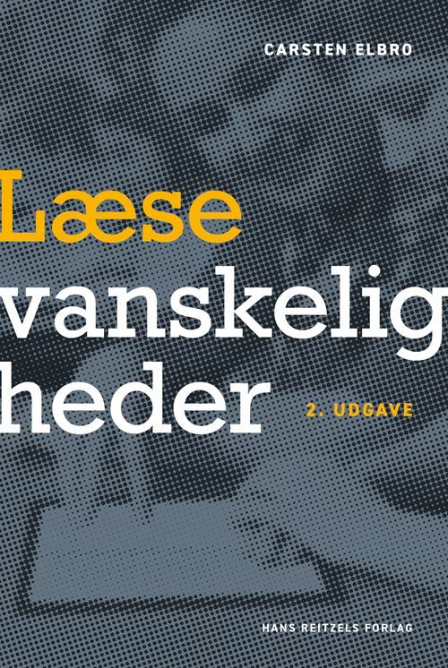 Cover for Carsten Elbro · Læsevanskeligheder (Sewn Spine Book) [2. Painos] (2021)